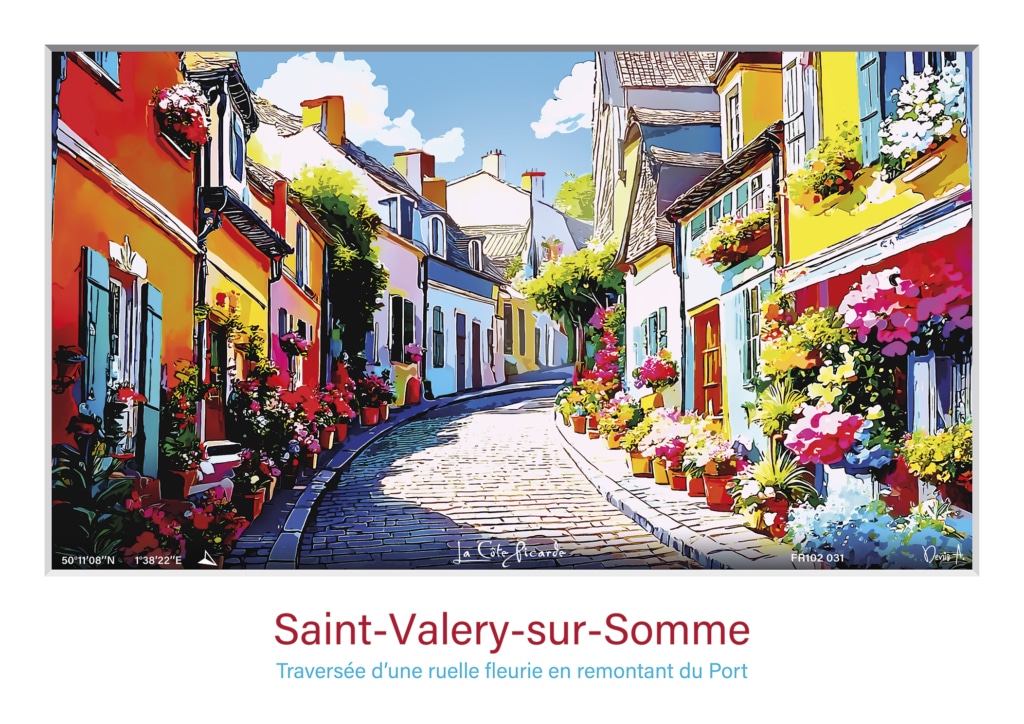 Affiche Saint Valery sur Somme Traversee dune ruelle fleurie en remontant du port FR102 031