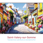 Affiche Ruelle fleurie de Saint-Valery - Saint-Valery-sur-Somme