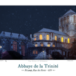 Affiche Abbaye de la Trinité - Fécamp, Rue des Forts