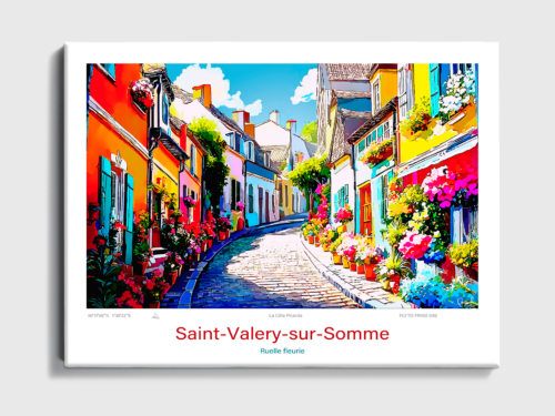Toile Saint-Valery-sur-Somme Illustration Ruelle fleurie 4 Toile Saint Valery sur Somme Illustration Ruelle fleirie FR102 03B T