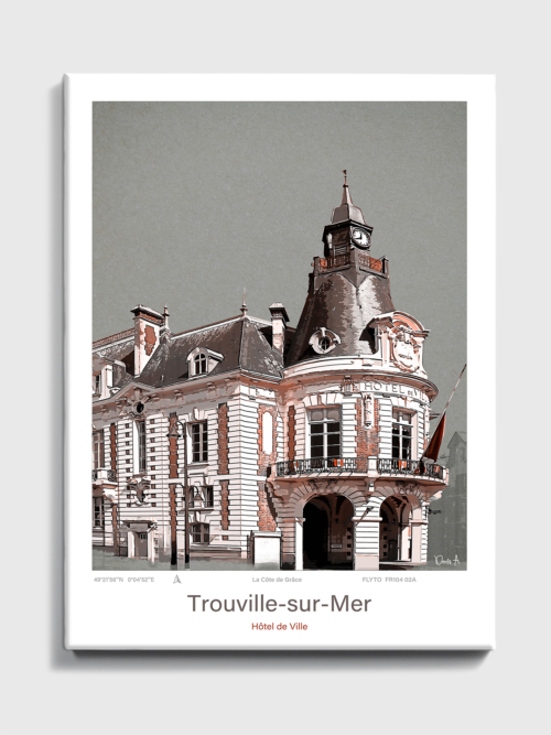 Toile Trouville sur Mer Architecture Hotel de Ville FR104 02A T